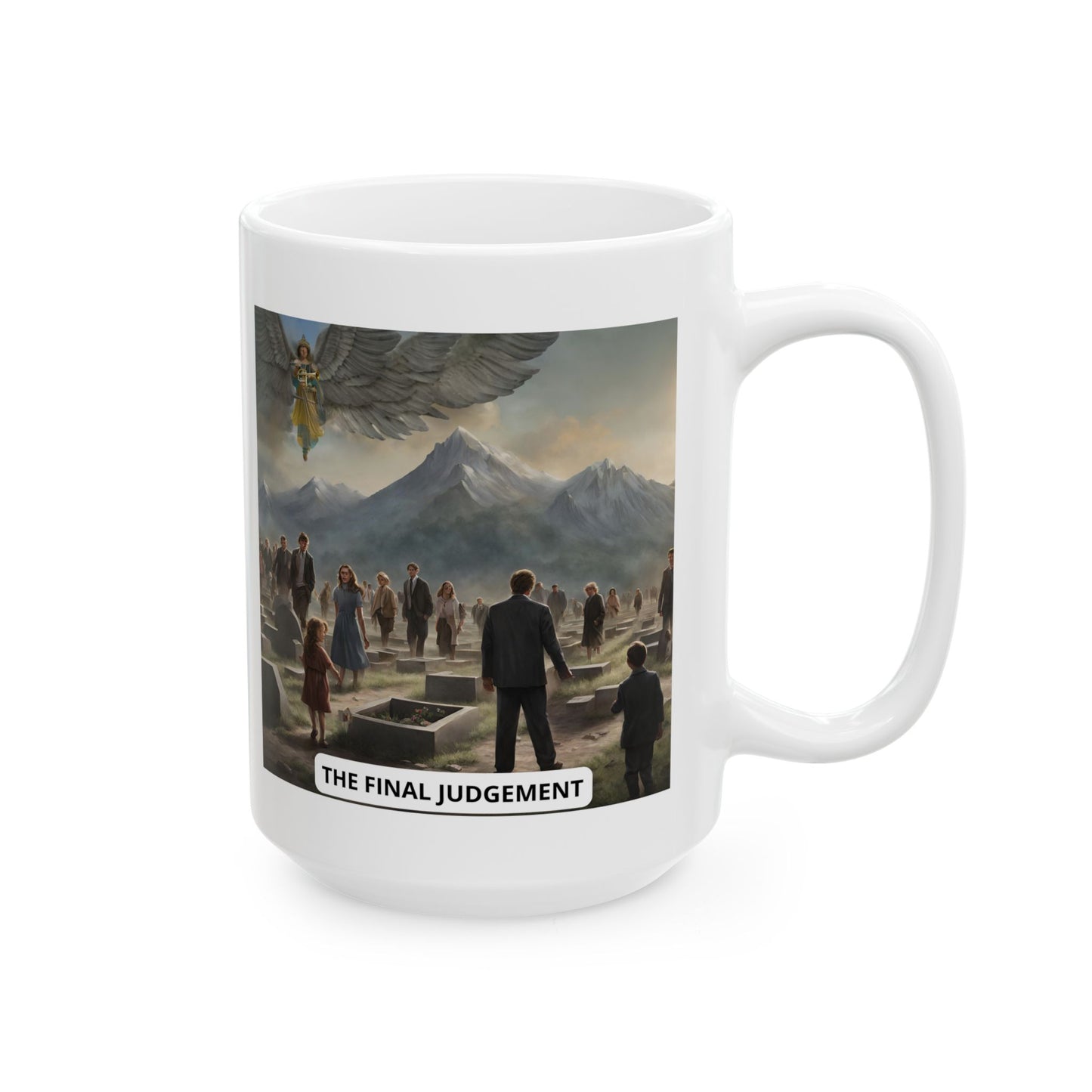 The Final Judgement Ceramic Mug 11oz, 15oz