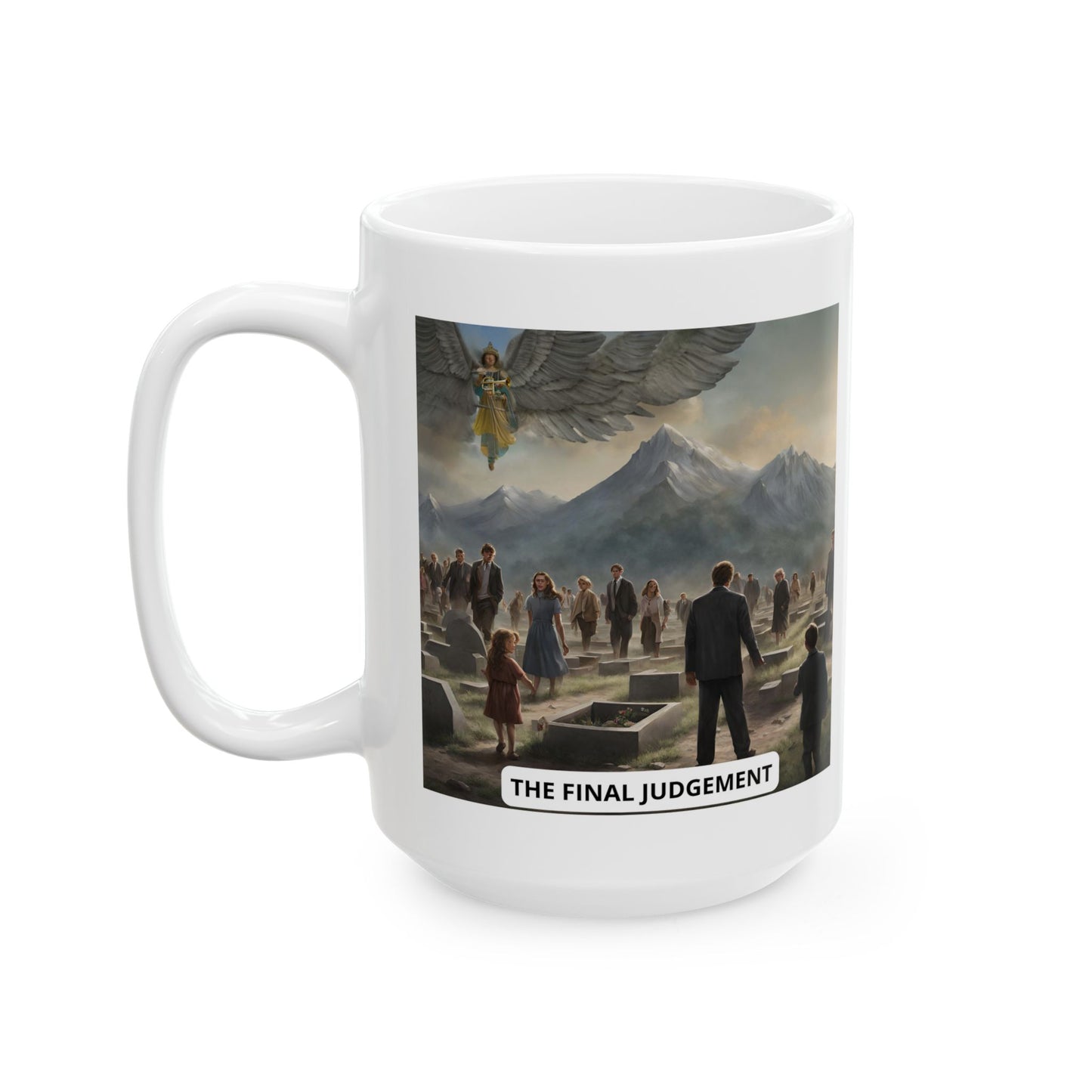 The Final Judgement Ceramic Mug 11oz, 15oz