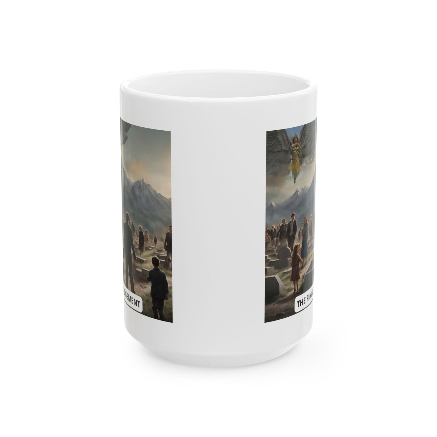The Final Judgement Ceramic Mug 11oz, 15oz
