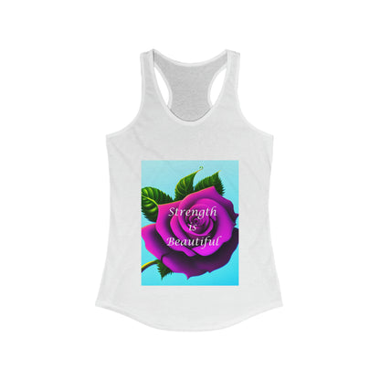 Strength is Beautiful Women's Ideal Racerback Tank