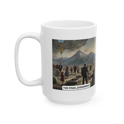 The Final Judgement Ceramic Mug 11oz, 15oz