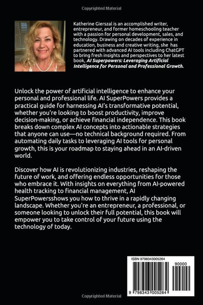 AI SuperPowers: Leveraging Artificial Intelligence for Personal and Professional Growth