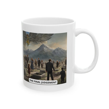 The Final Judgement Ceramic Mug 11oz, 15oz