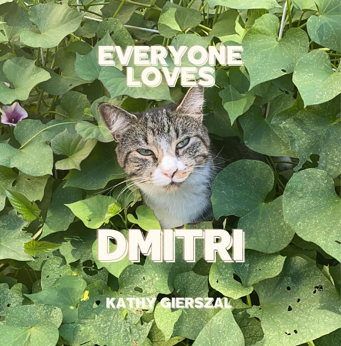 Everyone Loves Dmitri (Great Day Farm - Children's Book Series 5)